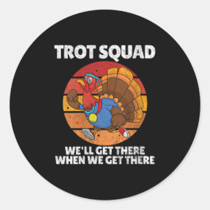 Sticker Rond Femme Thanksgiving Courir Turquie Trot Squad, Tro