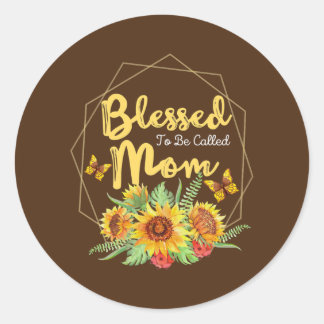 Sticker Rond Femmes Béni D'Être Appelé Maman Tournesol Mères