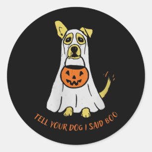 Sticker Rond Femmes Dites au Chien J'ai Dit Boo Évaluer les Chi