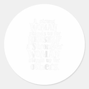 Sticker Rond Femmes femmes fortes debout Feminist tee TShirt