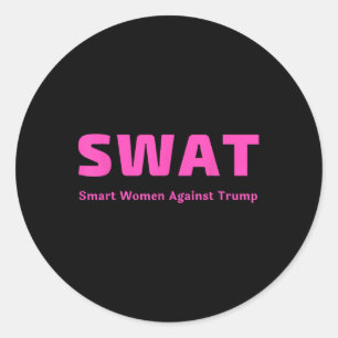 Sticker Rond Femmes intelligentes contre Trump Swat rose contre