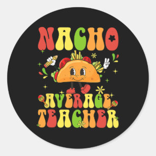 Sticker Rond Femmes Retro Nacho Moyenne Appréciation Enseignant