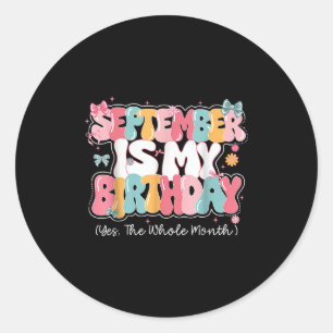 Sticker Rond Femmes Septembre Est Ma Reine D'Anniversaire Tout