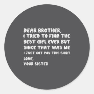 Sticker Rond femmes Trouvent Frère J'ai Essayé Cher