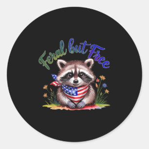 Sticker Rond Feral Mais Gratuitement Funky Raccoon 4 juillet Fe