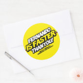 Sticker Rond Fernando est plus rapide que vous ! (Autocollant j (Enveloppe)