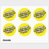 Sticker Rond Fernando est plus rapide que vous ! (Autocollant j (Feuille)