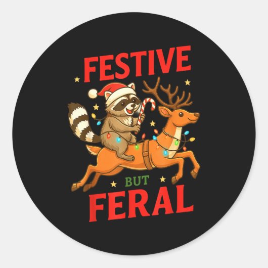 Sticker Rond Festive But Feral Funny Christmas Raccoon Riding R (Devant)