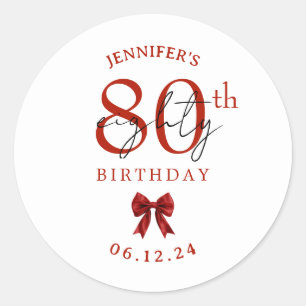 Sticker Rond Fête d'anniversaire de 80 ans Ruban Coquette Rouge