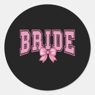Sticker Rond Fête de Bachelorette Coquette Mariée Blanche