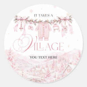 Sticker Rond Fête de bébé fille Noël rose Il faut un village
