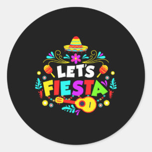 Sticker Rond Fête de Cinco De Mayo, faisons la fiesta mexicaine
