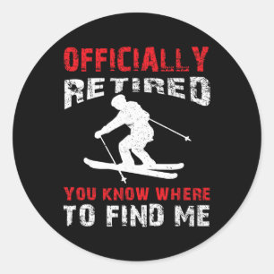Sticker Rond Fête de retraite de skieur à la retraite Amateur d