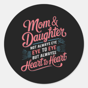 Sticker Rond Fête des Mères drôle de fille pour maman