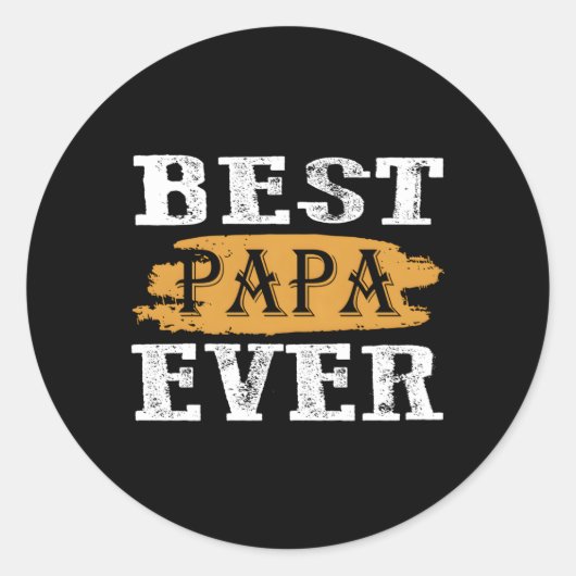 Sticker Rond Fête des pères Best Papa Ever Grunge (Devant)
