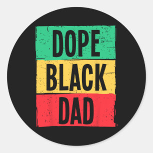 Sticker Rond Fête des pères papa noir drogue Junet19ème histoir