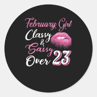 Sticker Rond Février Classe fille & Sassy Plus de 23 ans