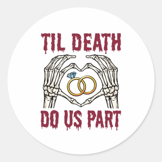 Sticker Rond Fiançailles d'Halloween jusqu'à la mort faisons-no (Devant)