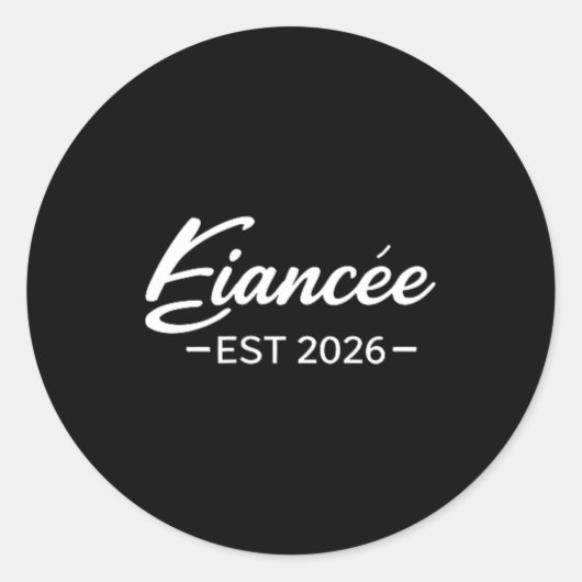 Sticker Rond Fiancée 2026 Fiancée Future Épouse Mariage (Devant)