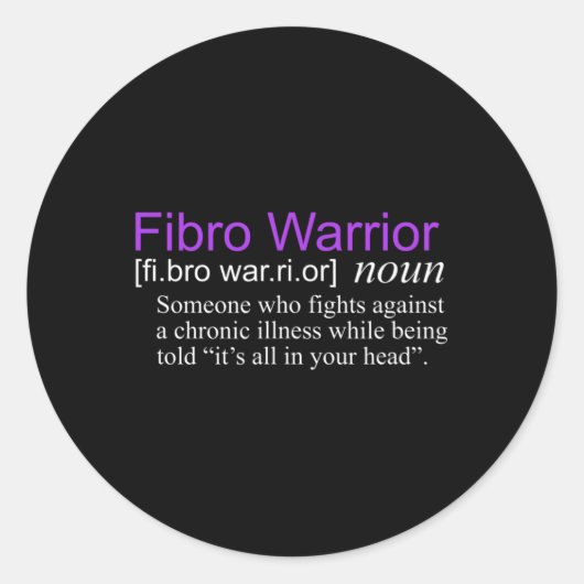 Sticker Rond Fibro Warrior Fibromyalgie Sensibilisation (Devant)