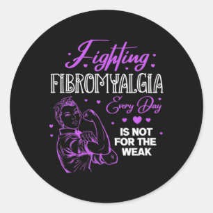 Sticker Rond Fibromyalgie Chaque Jour N'Est Pas Pour La Faible 