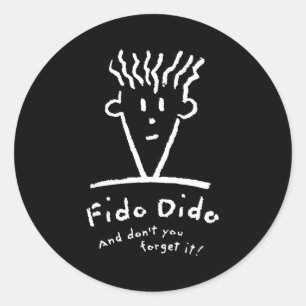 Sticker Rond Fido Dido visage N'oublie pas