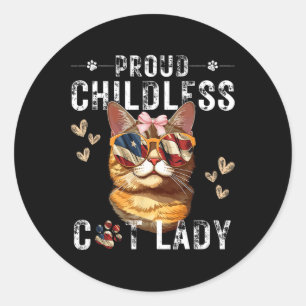 Sticker Rond Fier Chat sans enfant Lady Chat Maman Amoureux