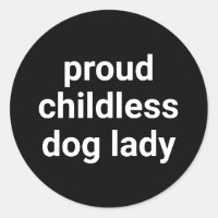Fier chien sans enfant dame typographie moderne dr