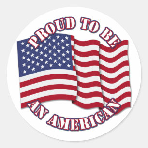 Sticker Rond Fier D'Être Un Américain Avec Un Drapeau Américain
