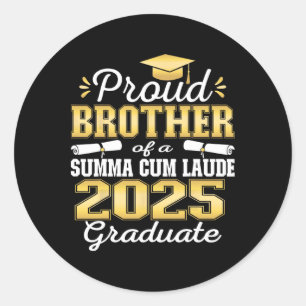 Sticker Rond Fier Frère 2025 Summa Cum Laude Cl 2025 Graduat