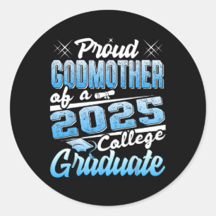 Sticker Rond Fier Godmère De 2025 Graduate College Chemise Gra
