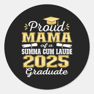 Sticker Rond Fier Mama 2025 Summa Cum Laude Cl 2025 Diplômé
