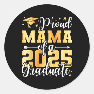 Sticker Rond Fier Mama D'Un Diplôme D'Adolescent De 2025 Cl De