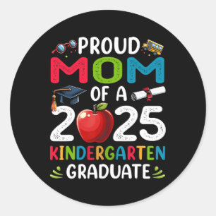 Sticker Rond Fier Maman De 2025 De La Maternelle Graduate Gradu