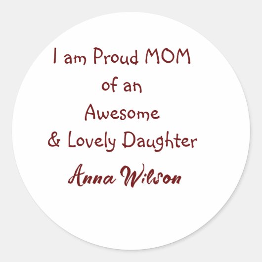 Sticker Rond Fier maman d'une fille géniale ajouter nom texte (Devant)