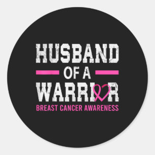 Sticker Rond Fier Mari D'Un Soutien Guerrier Du Cancer Du Sein