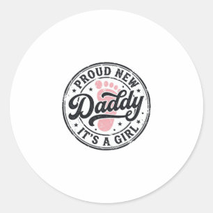 Sticker Rond Fier Nouveau Papa C'est une Fille Vintage Annonce