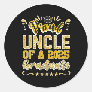 Sticker Rond Fier Oncle D'Un Diplômé 2025 Cl Graduatio Senior