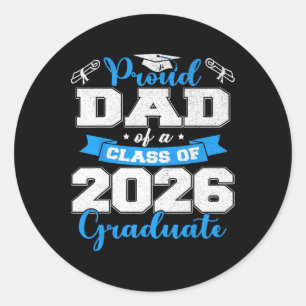 Sticker Rond Fier papa d'un diplômé de la promotion 2026 T-shir