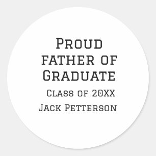 Sticker Rond Fier père de la classe de diplômés de 20XX ajouter
