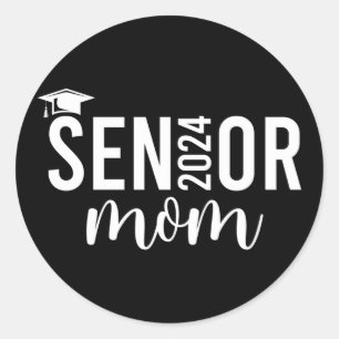 Sticker Rond Fier Senior Maman 2024 Classe De 2024 Mama Of Seni