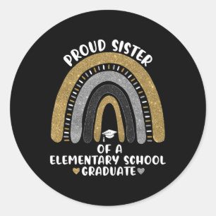 Sticker Rond Fier Soeur D'Un Diplômé De L'École Primaire Rainb