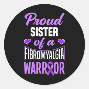 Sticker Rond Fier Soeur D'Un Guerrier Fibromyalgique