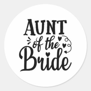 Sticker Rond Fier Tante De La Mariage Mariée Bachelorette Marri