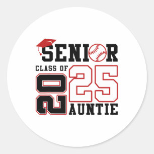 Sticker Rond Fier Tante D'Une Vente Senior 2025 Graduation
