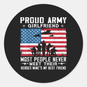 Sticker Rond Fière amie de l'armée Soldat La plupart des gens n