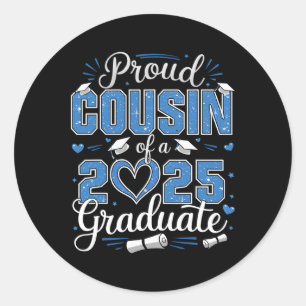 Sticker Rond Fière cousine d'un diplômé de la promotion 2025 Se
