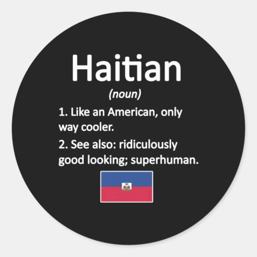 Sticker Rond Fière Haïti Définition Haïti Drapeau Les Racines H (Devant)