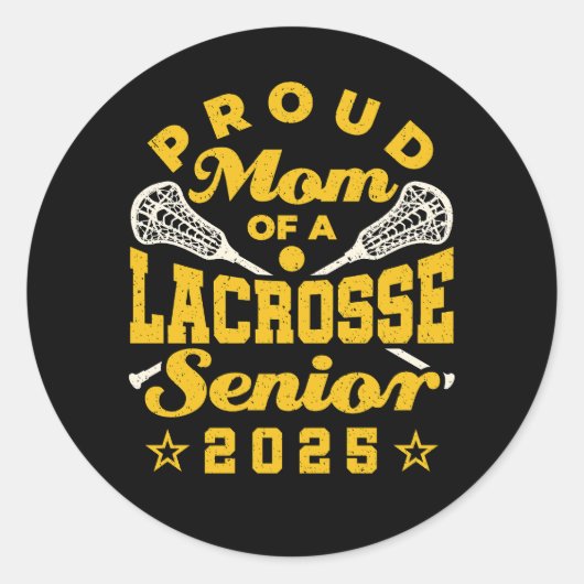 Sticker Rond Fière maman d'une Lacrosse Senior 2025 Gold (Devant)