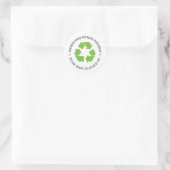 Sticker Rond fièrement en utilisant l'emballage recyclé expédit (Sac)